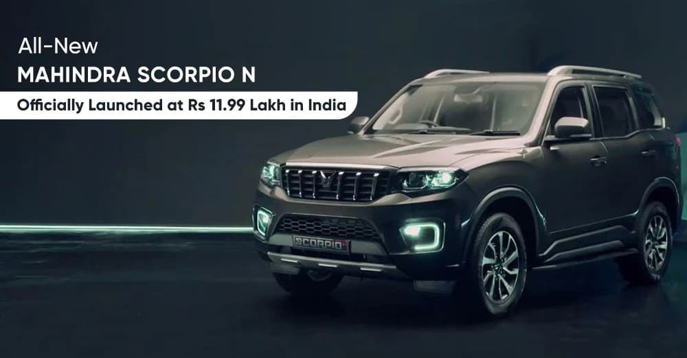 Mahindra Scorpio N Officially Launched at Rs 11.99 Lakh in India