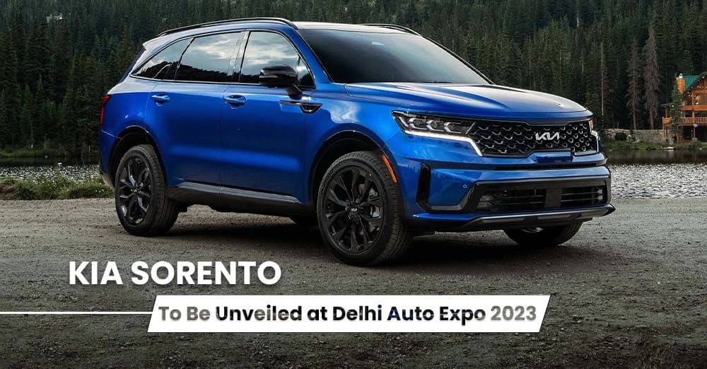 Kia Sorento To Be Unveiled at Delhi Auto Expo 2023