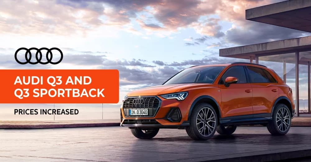 Audi Q3 and Q3 Sportback Prices Increased