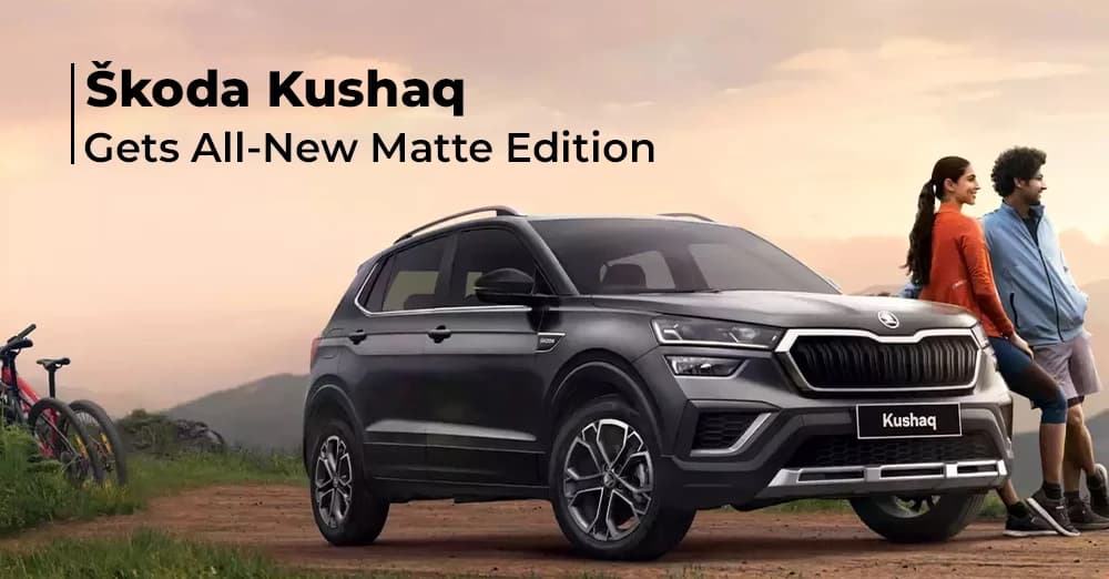 Skoda Kushaq gets all-new Matte Edition