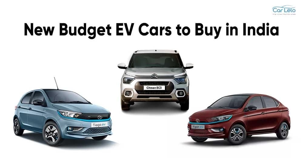 New Budget EV Cars to Buy in India