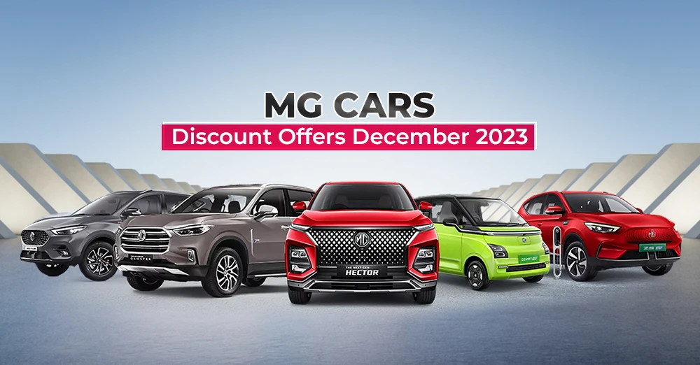 MG Cars Discount Offers December 2023 - CarLelo