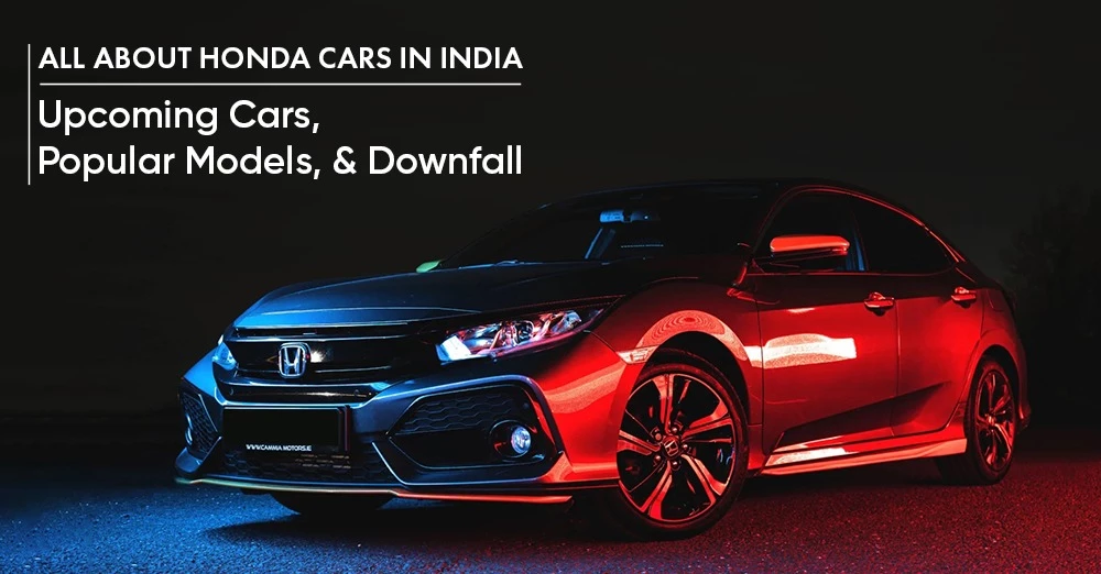 All about Honda Cars in India - CarLelo
